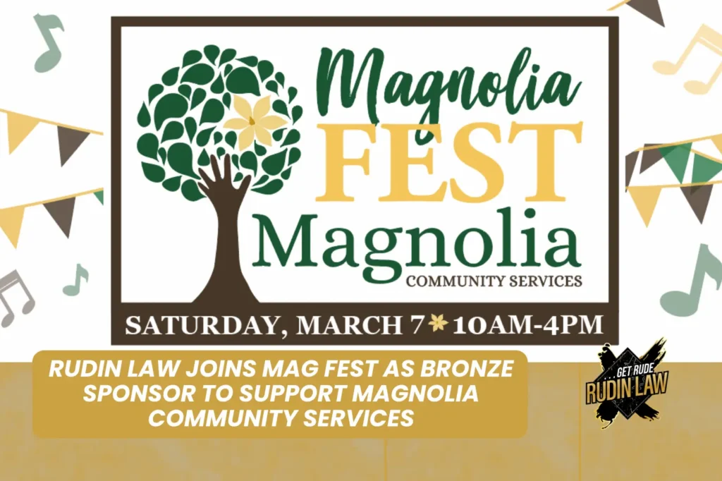 RUDIN LAW Joins Mag Fest as Bronze Sponsor to Support Magnolia Community Services